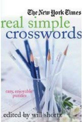 The New York Times Real Simple Crosswords: Easy, Enjoyable Puzzles - New York Times - cover