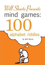 Mind Games: 100 Alphabet Riddles