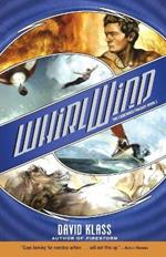 Whirlwind: The Caretaker Trilogy: Book 2