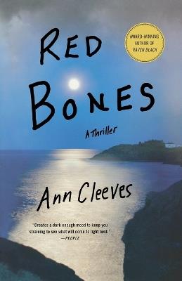 Red Bones: A Thriller - Ann Cleeves - cover