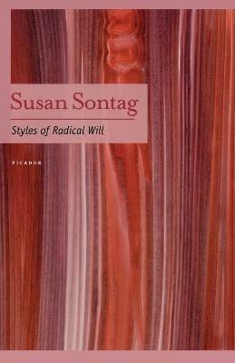 Styles of Radical Will - Susan Sontag - cover