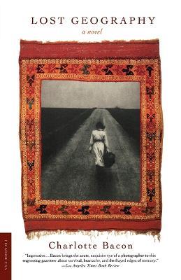 Lost Geography - Charlotte Bacon - cover