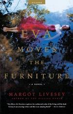 EVA Moves the Furniture: A Novel
