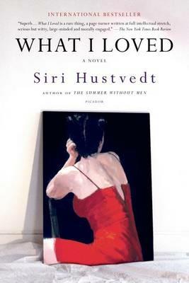 What I Loved - Siri Hustvedt - cover