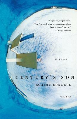 Century's Son - Robert Boswell - cover