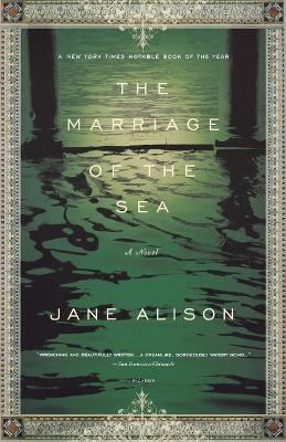 The Marriage of the Sea - Jane Alison - cover