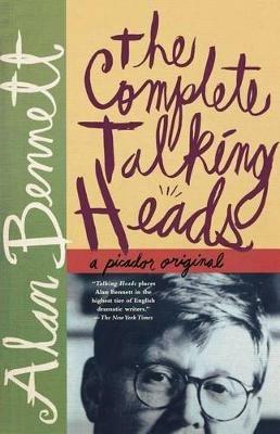 The Complete Talking Heads - Alan Bennett - cover