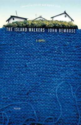 The Island Walkers - John Bemrose - cover