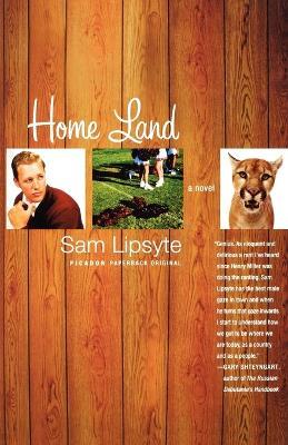 Home Land - Sam Lipsyte - cover