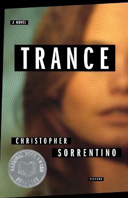 Trance - Christopher Sorrentino - cover