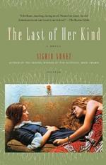 The Last of Her Kind: a Novel