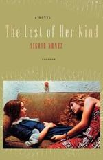 The Last of Her Kind: a Novel