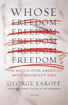 Whose Freedom? - Lakoff George - cover