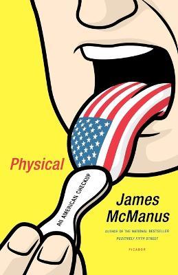 Physical: An American Checkup - James McManus - cover