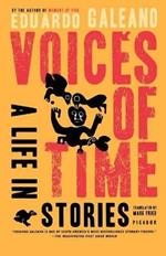 Voices of Time: A Life in Stories