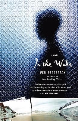 In the Wake - Per Petterson - cover