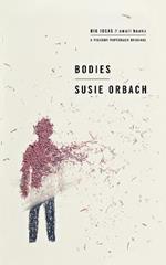 Bodies: Big Ideas/Small Books