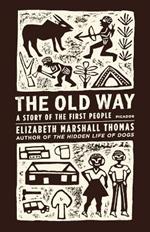 The Old Way: A Story of the First People