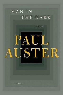 Man in the Dark - Paul Auster - cover