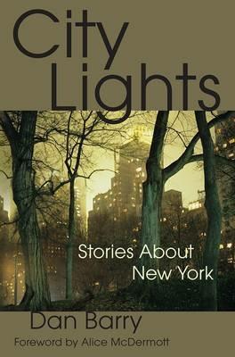 City Lights: Stories About New York - Dan Barry - cover