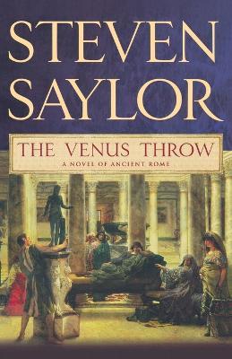 The Venus Throw: A Mystery of Ancient Rome - Steven Saylor - cover