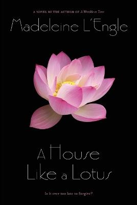 House Like a Lotus - Madeleine L'Engle - cover