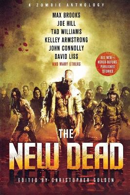 The New Dead: A Zombie Anthology - cover