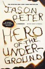 Hero of the Underground