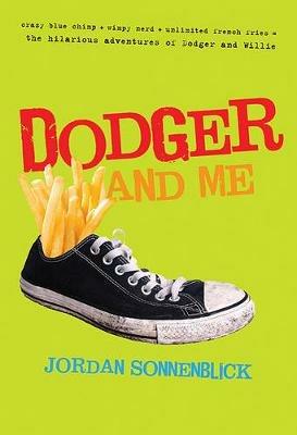 Dodger and Me - Jordan Sonnenblick - cover
