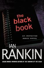 The Black Book: An Inspector Rebus Novel