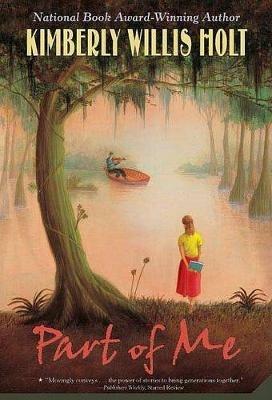 Part of Me: Stories of a Louisiana Family - Kimberly Willis Holt - cover