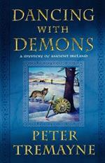 Dancing with Demons: A Mystery of Ancient Ireland