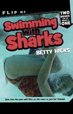 Swimming with Sharks / Track Attack: Two Books in One