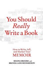 You Should Really Write a Book