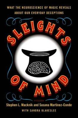 Sleights of Mind - Stephen Macknik - cover