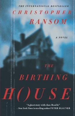 The Birthing House - Christopher Ransom - cover