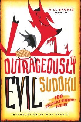Outrageously Evil Sudoku - Will Shortz - cover