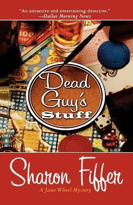Dead Guy's Stuff: A Jane Wheel Mystery - Sharon Fiffer - cover