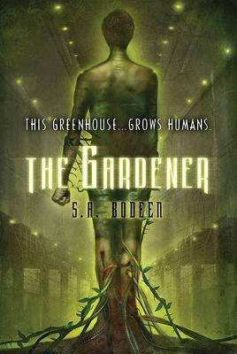 The Gardener - S A Bodeen - cover