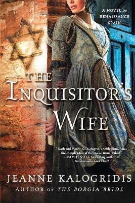 Inquisitor's Wife - Jeanne Kalogridis - cover