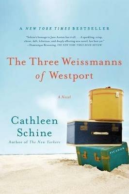The Three Weissmanns of Westport - Cathleen Schine - cover