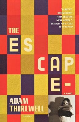 The Escape - Adam Thirlwell - cover