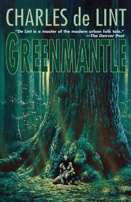 Greenmantle - Charles De Lint - cover