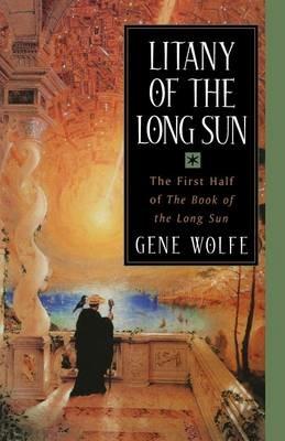 Litany of the Long Sun - Gene Wolfe - cover