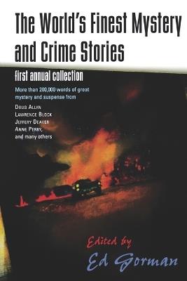 The World's Finest Mystery and Crime Stories: Annual Collection - Ed Gorman - cover