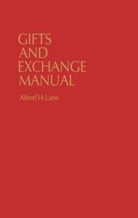 Gifts and Exchange Manual - Alfred Lane - cover