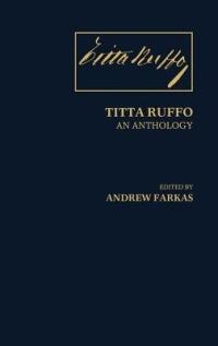 Titta Ruffo: An Anthology - Andrew Farkas - cover