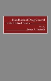 Handbook of Drug Control in the United States - cover