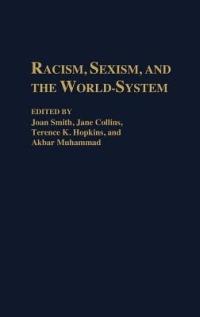 Racism, Sexism, and the World-System - cover