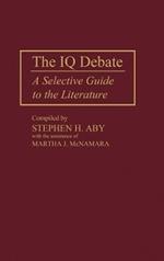 The IQ Debate: A Selective Guide to the Literature
